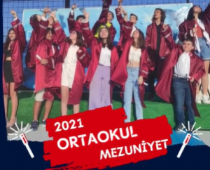 2020-2021 öğretim yılı 8. Sınıflarımızın MEZUNİYET TÖRENİ