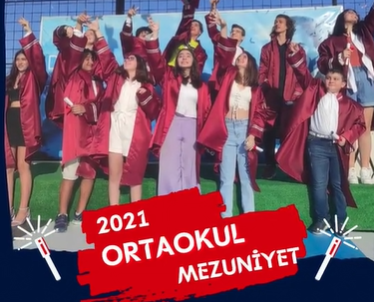2020-2021 öğretim yılı 8. Sınıflarımızın MEZUNİYET TÖRENİ