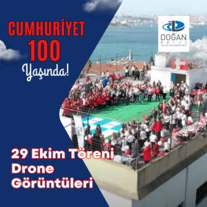 29 Ekim Töreni Drone Görüntüleri